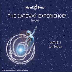 Gateway Experience Wave II (Italiano) – La Soglia