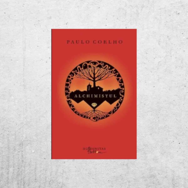 Alchimistul - Paulo Coelho Alchimistul - Paulo Coelho