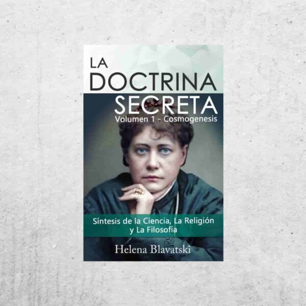 La Doctrina Secreta - Helena P. Blavatsky La Doctrina Secreta - Helena P. Blavatsky