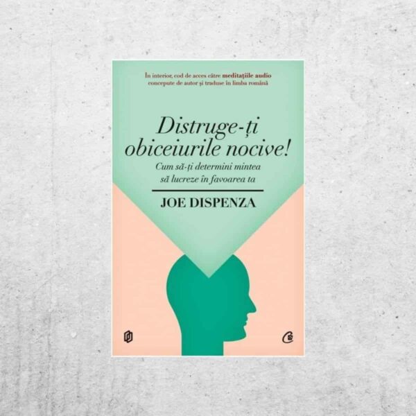 Distruge-Ți Obiceiurile Nocive - Dr. Joe Dispenza Distruge-Ți Obiceiurile Nocive - Dr. Joe Dispenza