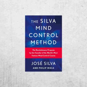 The Silva Mind Control Method - José Silva