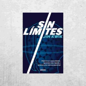 Sin límites - Jim Kwik Sin límites - Jim Kwik